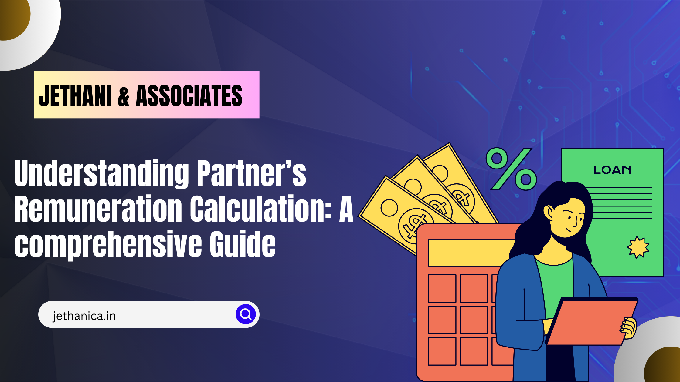 You are currently viewing Understanding Partner’s Remuneration Calculation: A comprehensive Guide