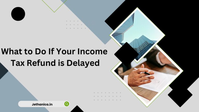 What to Do If Your Income Tax Refund is Delayed