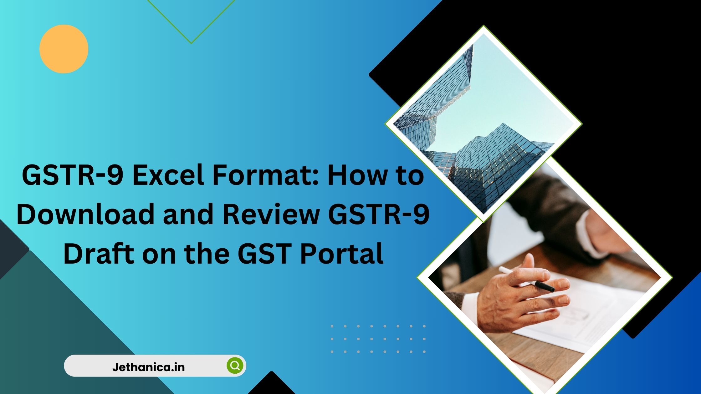 You are currently viewing GSTR-9 Excel Format: How to Download and Review GSTR-9 Draft on the GST Portal