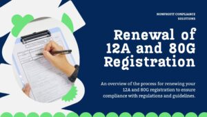 Read more about the article Renewal of 12A and 80G Registration