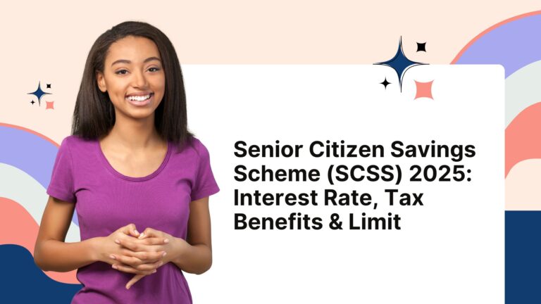 Senior Citizen Savings Scheme (SCSS) 2025: Interest Rate, Tax Benefits & Limit