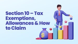 Read more about the article Section 10 – Tax Exemptions, Allowances & How to Claim