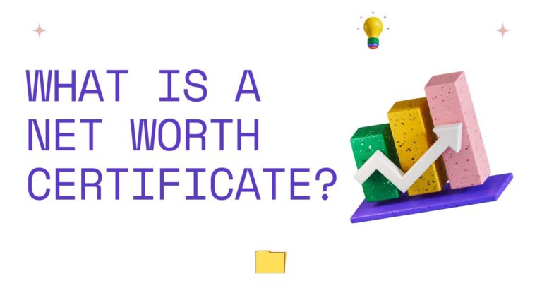 What is a Net Worth Certificate?