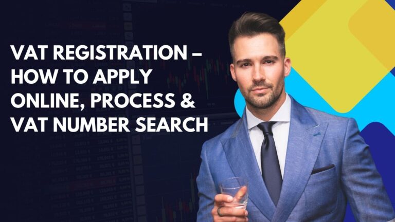 VAT Registration – How to Apply Online, Process & VAT Number Search