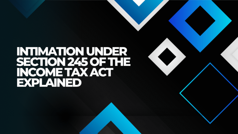 Intimation under Section 245 of the Income Tax Act Explained