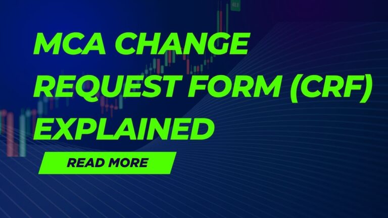 MCA Change Request Form (CRF) Explained