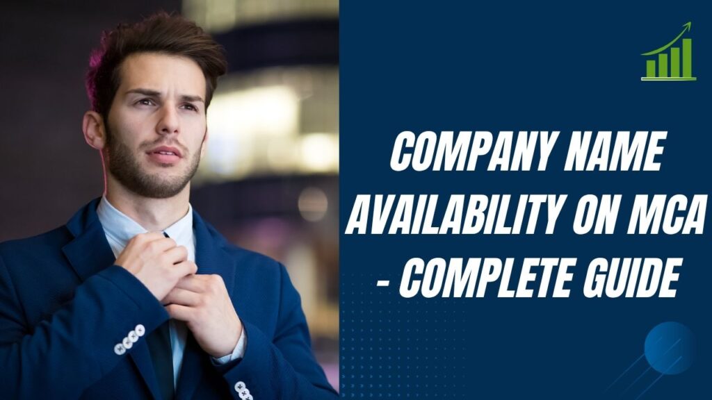 Company Name Availability on MCA – Complete Guide