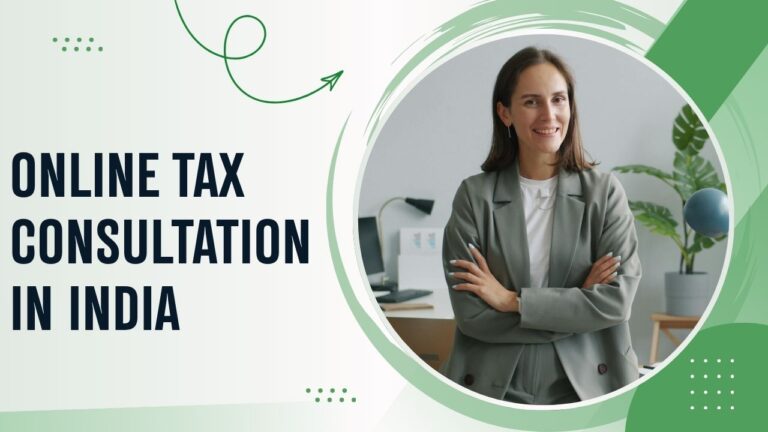 Online Tax Consultation in India